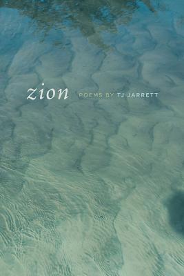 Zion (Crab Orchard Series in Poetry)