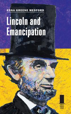 Lincoln and Emancipation (Concise Lincoln Library)