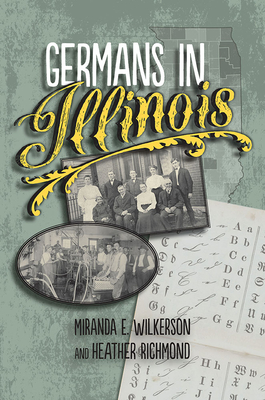 Germans in Illinois (Celebrating the Peoples of Illinois)