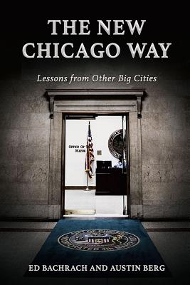 Image for New Chicago Way: Lessons from Other Big Cities