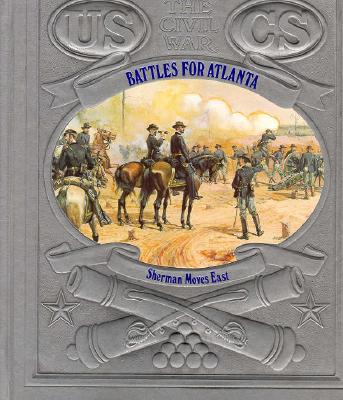Image for Battles for Atlanta (CIVIL WAR)