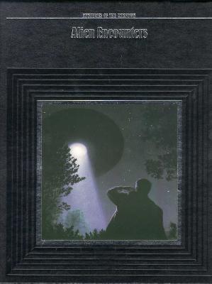 Alien Encounters (Mysteries of the Unknown)