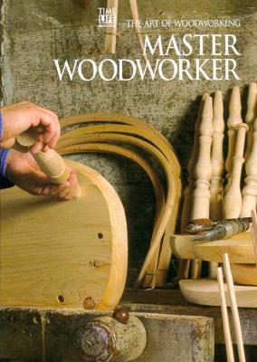 Image for Master Woodworker (Art of Woodworking)
