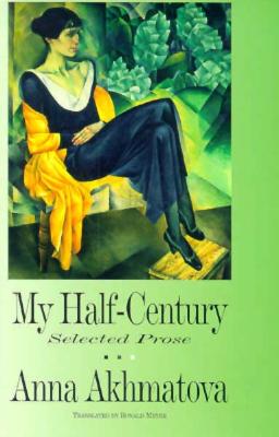 My Half-Century: Selected Prose