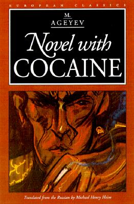 Novel with Cocaine (European Classics)