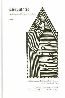 Disputatio: An International Journal of the Late Middle Ages: Rhetoric And Grammar