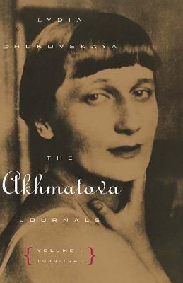 The Akhmatova Journals: Volume 1: 1938-1941