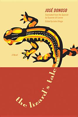 The Lizard's Tale: A Novel