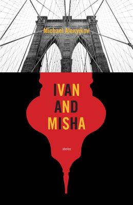 Ivan and Misha: Stories