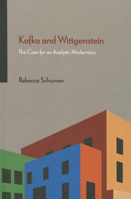 Kafka and Wittgenstein: The Case for an Analytic Modernism