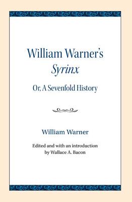 William Warner's Syrinx: or, A Sevenfold History