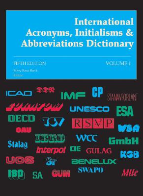 International Acronyms, Initialisms and Abbreviations Dictionary: 1