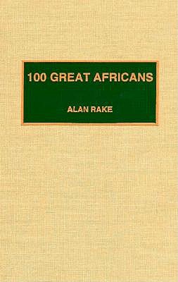100 Great Africans