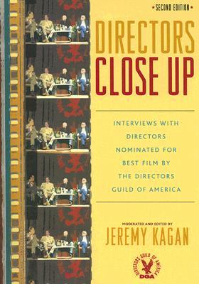 Image for Directors Close Up: Interviews with Directors Nominated for Best Film by the Directors Guild of America