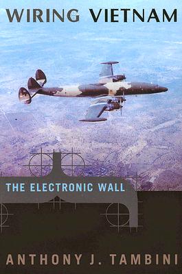 Wiring Vietnam: the Electronic Wall