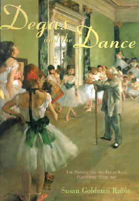 Degas and the Dance: The Painter and the Petits Rats, Perfecting their Art