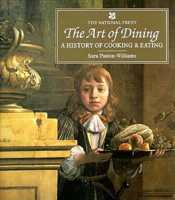 The Art of Dining: A History of Cooking and Eating
