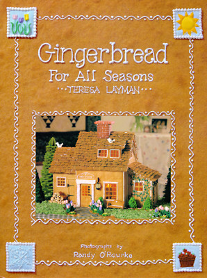 Gingerbread for All Seasons