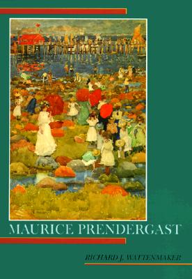Maurice Prendergast [The Library of American Art]
