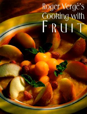 Image for Roger Verge's Cooking With Fruit