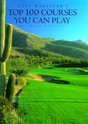 Golf Magazine's Top 100 Courses You Can Play