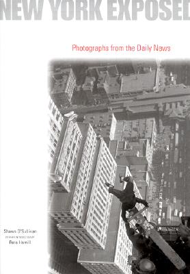 New York Exposed: Photographs from the Daily News