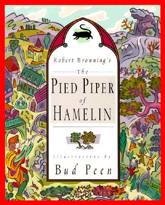 Robert Browning's the Pied Piper of Hamelin