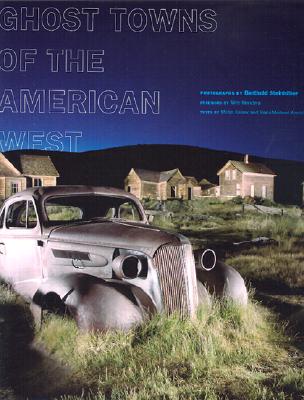 Ghost Towns of the American West