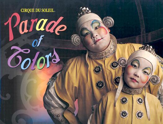 Image for Cirque Du Soleil: Parade Of Colors
