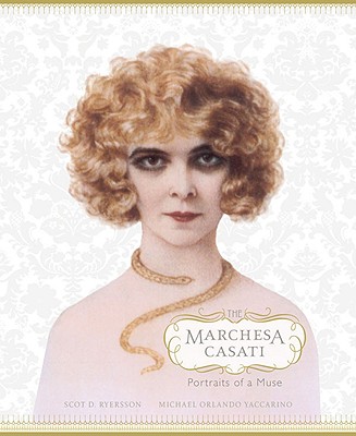 Marchesa Casati: Portraits of a Muse