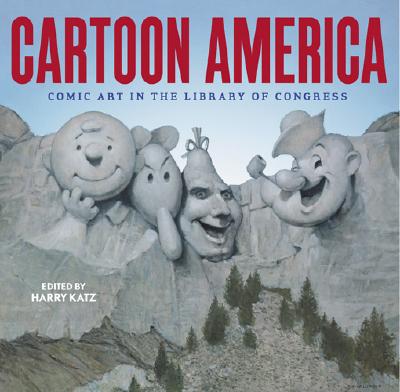 Cartoon America: Comic Art in the Library of Congress