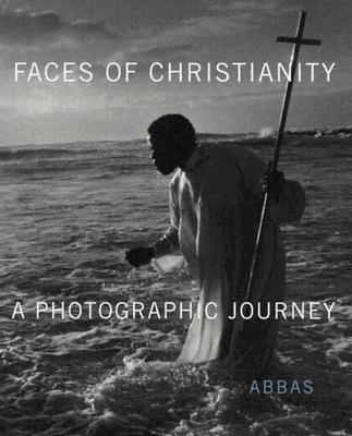 Faces of Christianity: A Photographic Journey