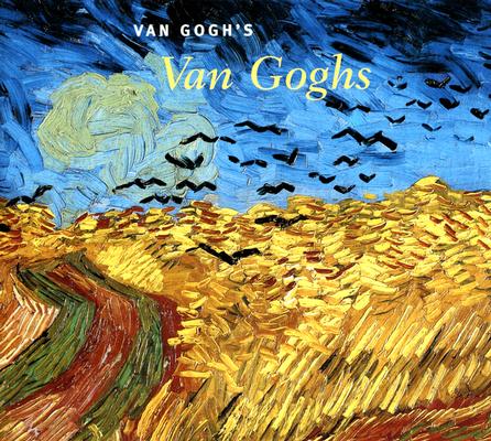 Image for Van Gogh's Van Goghs Van Gogh's Van Goghs
