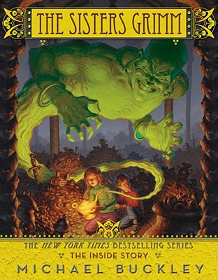 The Inside Story (The Sisters Grimm Book 8), Michael Buckley, Peter Ferguson The Inside Story (The Sisters Grimm Book 8), Michael Buckley, Peter Ferguson