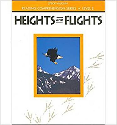 Heights and Flights Revised: Teacher's Guide (Reading Comprehension (Steck-Vaughn Teachers Guides)) (Steck-Vaughn Reading Comprehension Series)