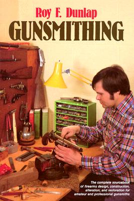 Gunsmithing (Revised)