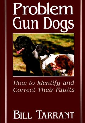 Problem Gun Dogs