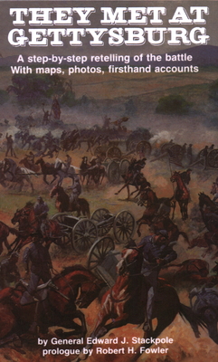 They Met At Gettysburg 40th Anniversary Edition
