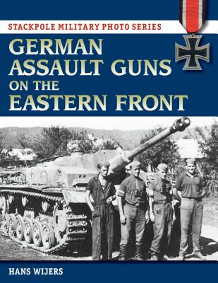 German Assault Guns On The Eastern Front