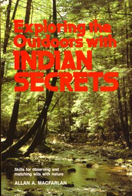 Exploring the Outdoors with Indian Secrets
