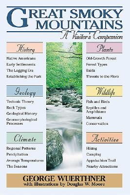 Great Smoky Mountains: A Visitor's Companion