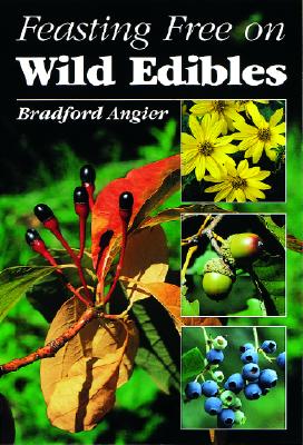 FEASTING FREE ON WILD EDIBLES Image for FEASTING FREE ON WILD EDIBLES