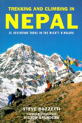 Trekking and Climbing in Nepal (Trekking & Climbing)