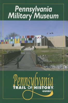 Pennsylvania Military Museum