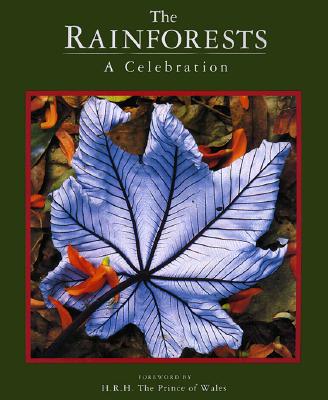 Image for RAINFORESTS: A CELEBRATION RAINFORESTS: A CELEBRATION