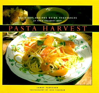 Image for PASTA HARVEST : DELICIOUS RECIPES USING