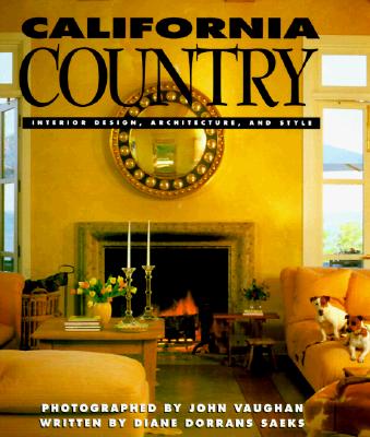 California Country: Interior Design, Architecture, and Style