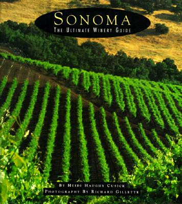 Sonoma: The Ultimate Winery Guide