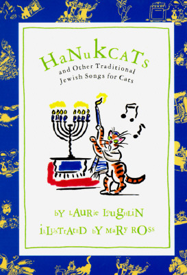 Image for Hanukcats: And Other Traditional Jewish Songs for Cats Hanukcats: And Other Traditional Jewish Songs for Cats