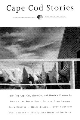 Cape Cod Stories: Tales from Cape Cod, Nantucket, and Martha's Vineyard